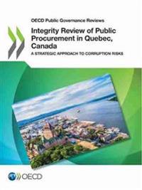 Integrity review of public procurement in Quebec, Canada
