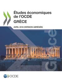 Etudes economiques de l'OCDE : Grece 2018 (version abregee)