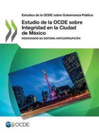 Estudio de la OCDE sobre Integridad en la Ciudad de México