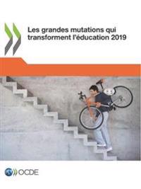 Les Grandes Mutations Qui Transforment l'Éducation 2019