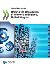 Raising the Basic Skills of Workers in England, United Kingdom