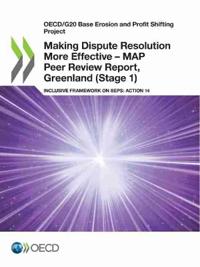 Making Dispute Resolution More Effective - MAP Peer Review Report, Greenland (Stage 1)
