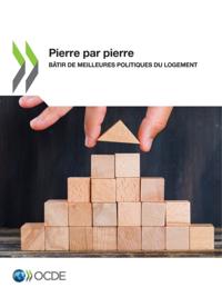 Pierre par pierre Bâtir de meilleures politiques du logement