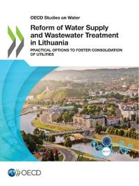 Reform of Water Supply and Wastewater Treatment in Lithuania