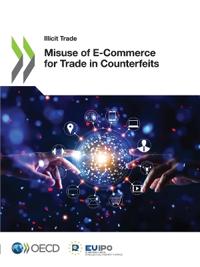 Misuse of e-commerce for trade in counterfeits