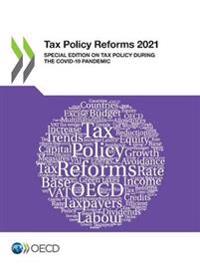 Tax policy reforms 2021