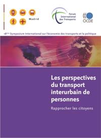 Les perspectives du transport interurbain de personnes Rapprocher les citoyens