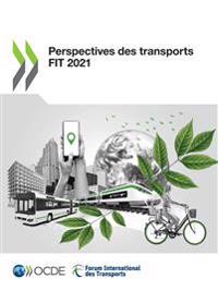 Perspectives Des Transports Fit 2021