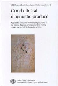 Good Clinical Diagnostic Practice