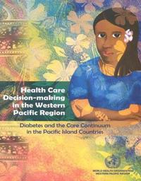 Health Care Decision-Making in the Western Pacific Region