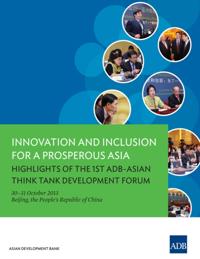 Innovation and Inclusion for a Prosperous Asia