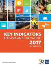 Key Indicators for Asia and the Pacific 2017