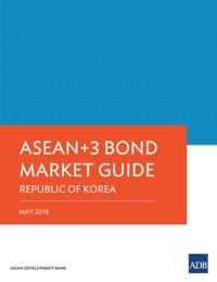 ASEAN+3 Bond Market Guides
