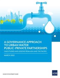 A Governance Approach to Urban Water Public–Private Partnerships