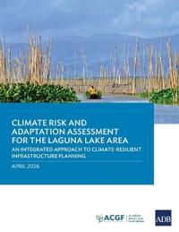 Climate Risk and Adaptation Assessment for the Laguna Lake Area