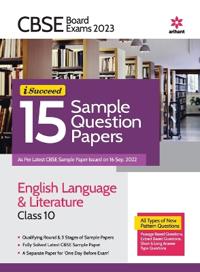 Cbse Board Exam 2023 -I-Succeed 15 Sample Question Papers  English Language & Literature Class 10th