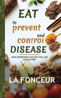 Eat to Prevent and Control Disease (Edition2024)