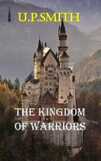 The Kingdom of Warriors (Edition1)