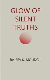 Glow of Silent Truths (EditionFirst )