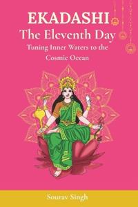 Ekadashi: The Eleventh Day Tuning Inner Waters to the Cosmic Ocean