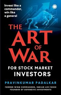 The Art of War for Stock Market Investors: Invest like a commander, win like a general