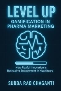 Level Up: Gamification in Pharma Marketing