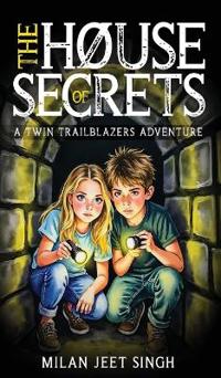Bokomslag för "The House of Secrets - A Twin Trailblazers Adventure"
