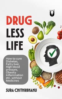 Drug Less Life
