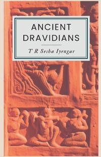 THE ANCIENT DRAVIDIANS