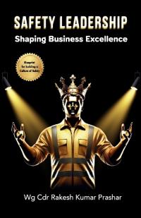 Safety Leadership: Shaping Business Excellence