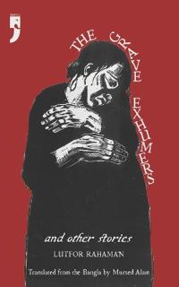 The Grave Exhumers and Other Stories