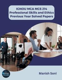IGNOU MCA MCS 214 Professional Skills and Ethics Previous Year Solved Papers