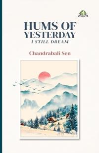 Hums of Yesterday