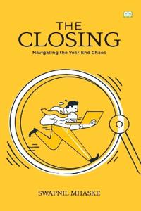 The Closing-Navigating the year-end chaos