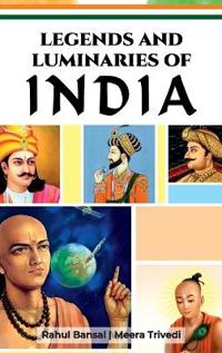 Legends and Luminaries of India