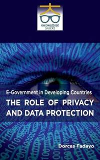 E Governance in Developing Countries: The Role of Privacy and Data Protection_Int (Edition1)