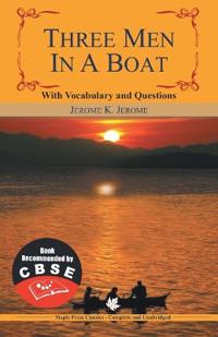 Three Men in a Boat with Vocabulary & Questions