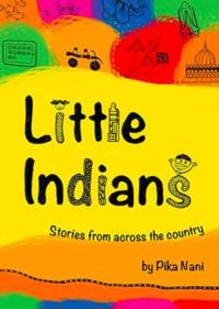 Little Indians: Stories From Across The Country