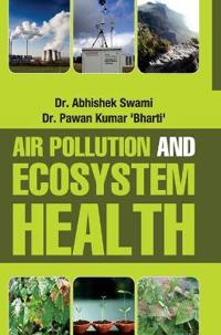 Air Pollution and Ecosystem Health