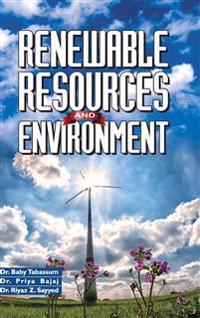 Renewable Resources and Environment