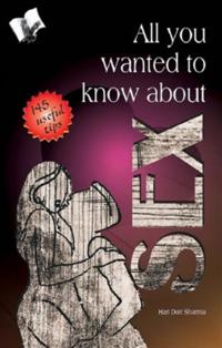 All You Wanted To Know About Sex