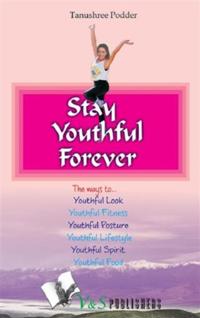 Stay Youthful Forever