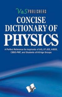 Concise Dictionary Of Physics