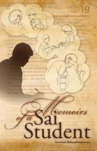 Memoirs Of A Sai Student