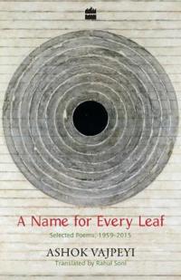 A Name for Every Leaf: Selected Poems, 1959-2015