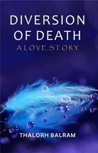 DIVERSION OF DEATH