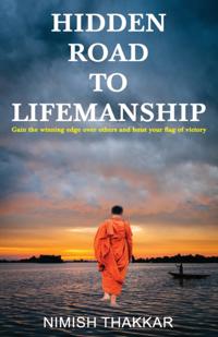 Hidden Road to Lifemanship