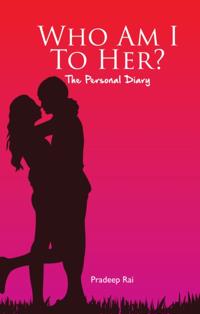 Who am I to her? - The Personal diary