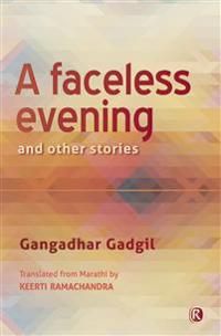 A Faceless Evening and Other Stories