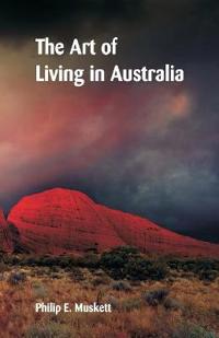 Bokomslag för "The Art of Living in Australia"